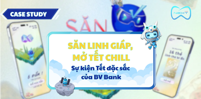 SĂN LINH GIÁP, MỞ TẾT CHILL – SỰ KIỆN TẾT ĐẶC SẮC CỦA BVBANK