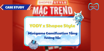 YODY x Shopee Style: Minigame Gamification Tăng Tương Tác